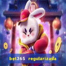 bet365 regularizada no brasil